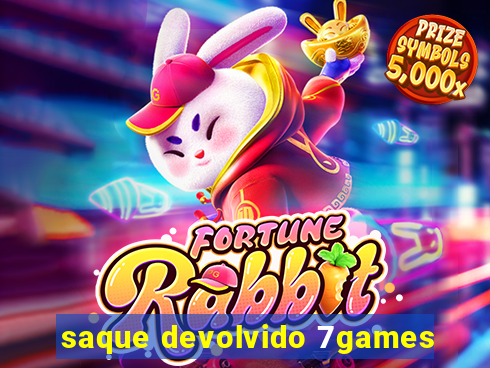 saque devolvido 7games